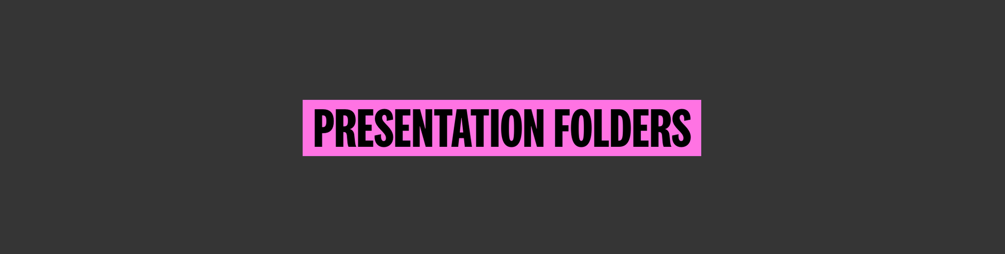 Presentation folders