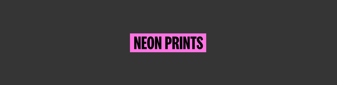 Neon Prints