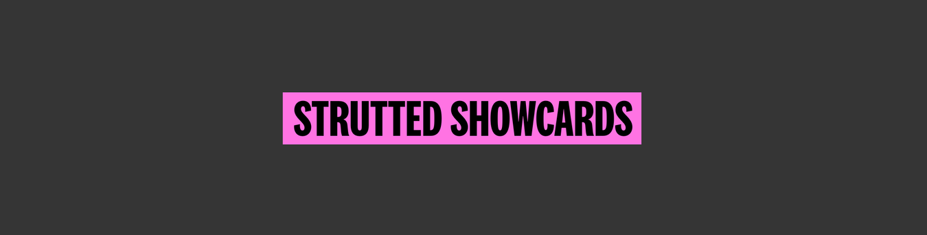 Strutted showcards