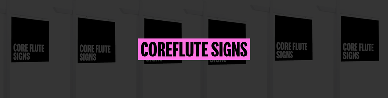 Coreflute Signs - Sold by sheet.