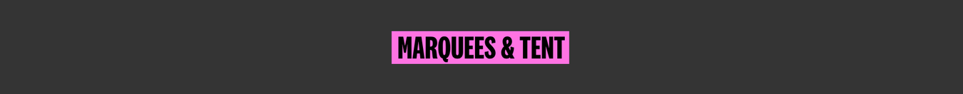 Marquees & Tent