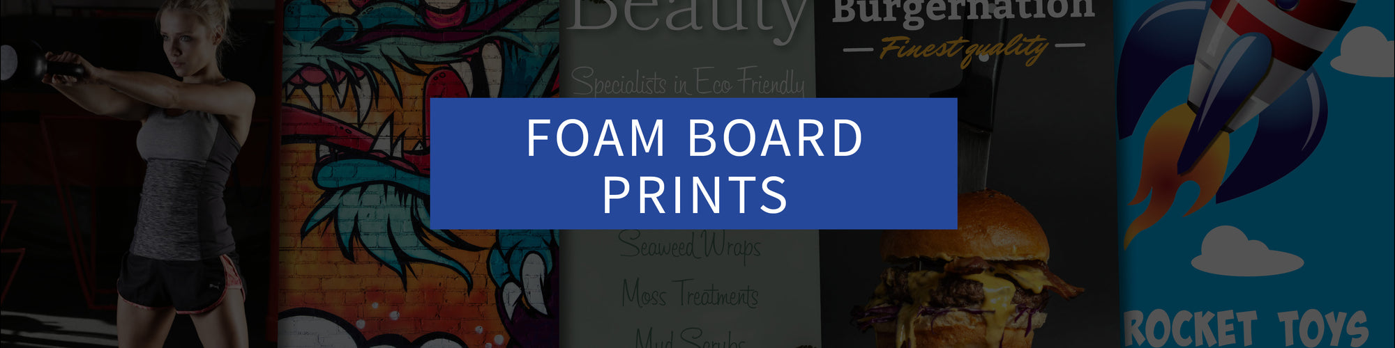Foam Board Prints