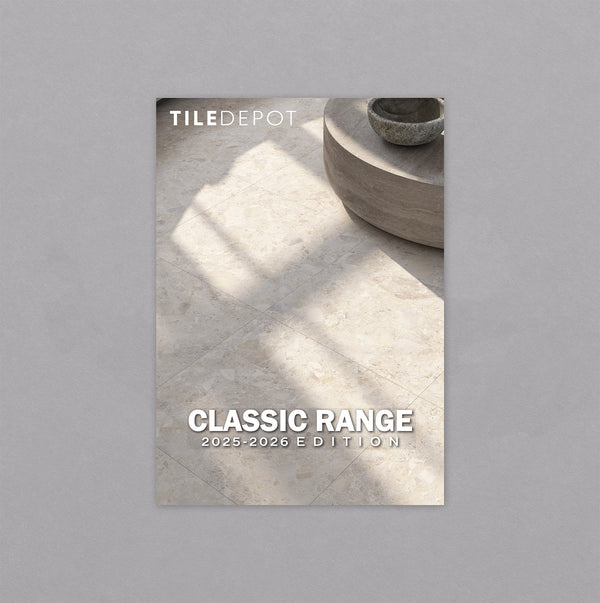 The Tile Depot Classic Range Booklet — 2025-2026 Edition