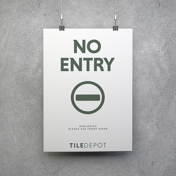 The Tile Depot A3 Coreflute Sign - No Entry