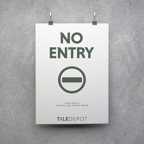 The Tile Depot A3 Coreflute Sign - No Entry