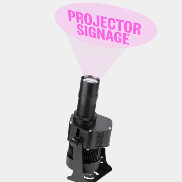Projector Signage