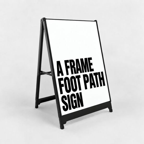 A Frame Footpath Sign with 2 Coreflute Sign Inserts