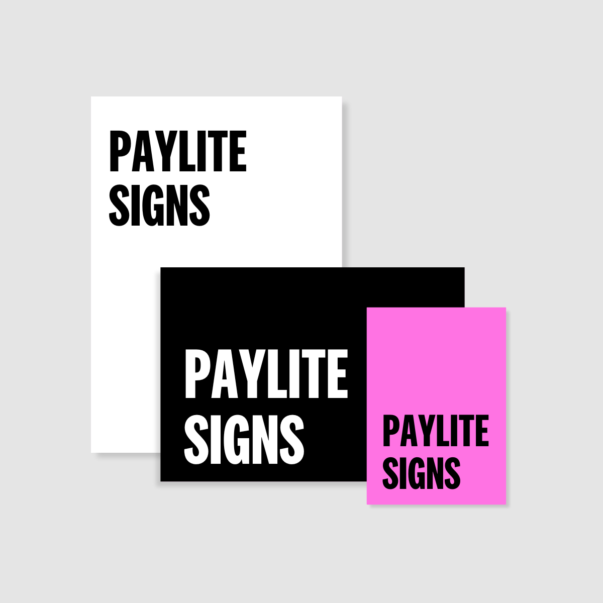 Paylite Signs — The Print Company